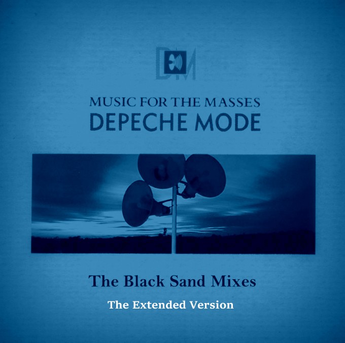 Depeche Mode Bootlegs Music For The Masses The Black Sand Mixes - The Extended Versions